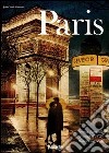 Paris. Portrait of a City. Ediz. italiana, spagnola e portoghese libro