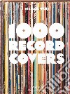 1000 record covers. Ediz. inglese, francese e tedesca libro