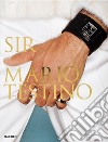 Mario Testino. SIR. Trade Edition. Ediz. multilingue libro