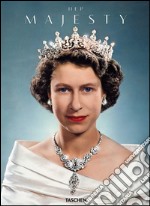 Her Majesty. Ediz. inglese, francese e tedesca libro