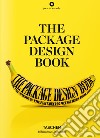 The package design book. Ediz. italiana, spagnola e portoghese libro di Wiedemann Julius
