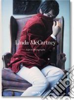 Linda McCartney. Life in photographs. Ediz. inglese, francese e tedesca