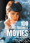 100 all-time favorite movies of the 20th century libro