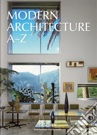 Modern architecture A-Z. Ediz. inglese libro