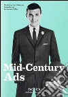 Mid-century Ads. Ediz. inglese, francese e tedesca libro