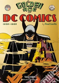 The golden age of DC Comics (1935-1956) libro