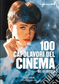 100 capolavori del cinema de XX secolo. Ediz. italiana libro