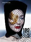 100 contemporary fashion designers. Ediz. inglese, francese e tedesca libro