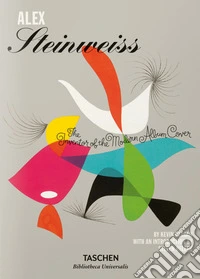 Alex Steinweiss. The Inventor of the Modern Album Cover. Ediz. inglese, francese e tedesca libro