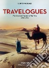 Travelogues. The greatest traveler of his time 1892-1952 libro