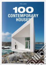 100 contemporary houses. Ediz. inglese, francese e tedesca libro