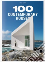 Contemporary houses. 100 homes around the world. Ediz. italiana, spagnola e portoghese libro