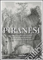 Piranesi. Catalogo completo delle Acqueforti. Ediz. italiana, spagnola e portoghese libro