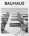 Bauhaus. Ediz. inglese libro