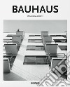 Bauhaus. Ediz. italiana libro