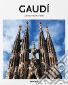 Gaudí. Ediz. inglese libro