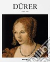 Dürer. Ediz. italiana libro di Wolf Norbert