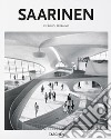 Saarinen libro di Serraino Pierluigi Gossel P. (cur.)