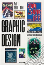 The history of graphic design. Ediz. inglese, francese e tedesca. Vol. 1: 1890-1959 libro