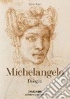 Michelangelo. Disegni. Ediz. illustrata libro di Thoenes Christof Popper Thomas