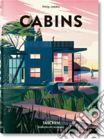 Cabins. Ediz. inglese, francese e tedesca libro