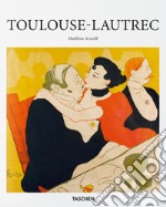 Toulouse-Lautrec. Ediz. italiana libro