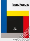 Bauhaus. Ediz. inglese. Updated Edition libro