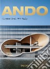 Ando. Complete works 1975-today. Ediz. inglese, francese e tedesca. 40th Anniversary Edition libro di Jodidio Philip