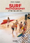 LeRoy Grannis. Surf Photography of the 1960s and 1970s. Ediz. italiana, spagnola e portoghese libro
