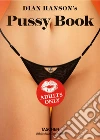 Pussy book. Ediz. inglese, francese e tedesca libro