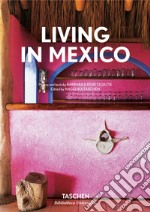 Living in Mexico. Ediz. italiana, spagnola e portoghese libro