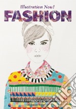 Illustration now! Fashion. Ediz. italiana, spagnola e portoghese