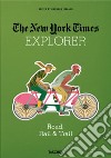 The New York Times explorer. Road, rail & trail libro di Ireland B. (cur.)