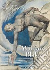 William Blake. Dante's «Divine Comedy». The complete drawings. Ediz. illustrata libro