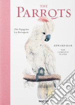 Edward Lear. The parrots. Ediz. inglese, francese e tedesca libro