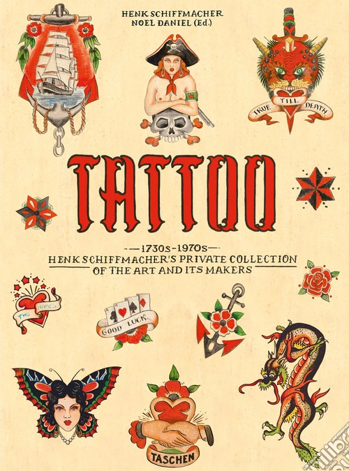 Tattoo. Henk Schiffmacher's private collection. Ediz. inglese, francese e tedesca