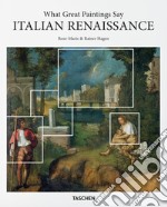 Italian Renaissance. What great paintings say libro