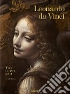 Leonard De Vinci. Tout l'oeuvre peint. Ediz. a colori libro