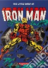 The little book of Iron Man. Ediz. italiana, spagnola e portoghese libro