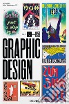 The history of graphic design. Ediz. italiana e spagnola. Vol. 1: 1890-1959 libro