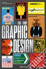 The history of graphic design. Ediz. italiana e spagnola. Vol. 2: 1960-Today libro