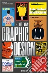 The history of graphic design. Ediz. italiana e spagnola. Vol. 2: 1960-Today libro