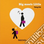 Yang Liu. Big meets Little libro