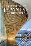 Contemporary japanese architecture. Ediz. francese, inglese e tedesca libro di Jodidio P. (cur.)