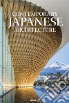 Contemporary japanese architecture. Ediz. francese, inglese e tedesca libro