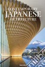 Contemporary japanese architecture. Ediz. italiana, spagnola e portoghese libro