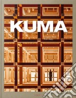 Kuma. Complete works. 1988-today. Ediz. inglese, francese e tedesca libro