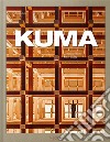 Kuma. Complete works. 1988-today. Ediz. inglese, francese e tedesca libro