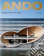 Ando. Complete works 1975-today. Ediz. inglese, francese e tedesca libro