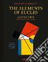 Oliver Byrne. The first six books of the elements of Euclid. ediz. inglese, francese e tedesca libro